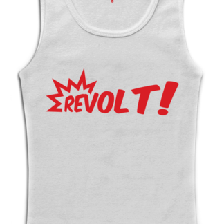 Revolt!