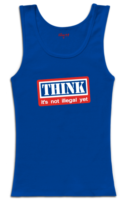 Think is not illegal yet